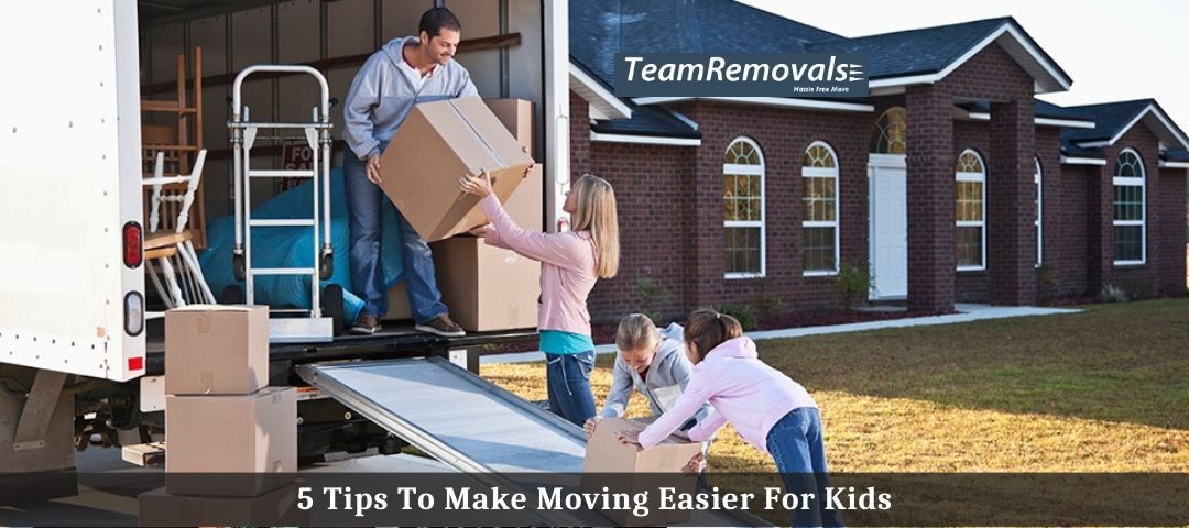 5 Tips To Make Moving Easier For Kids